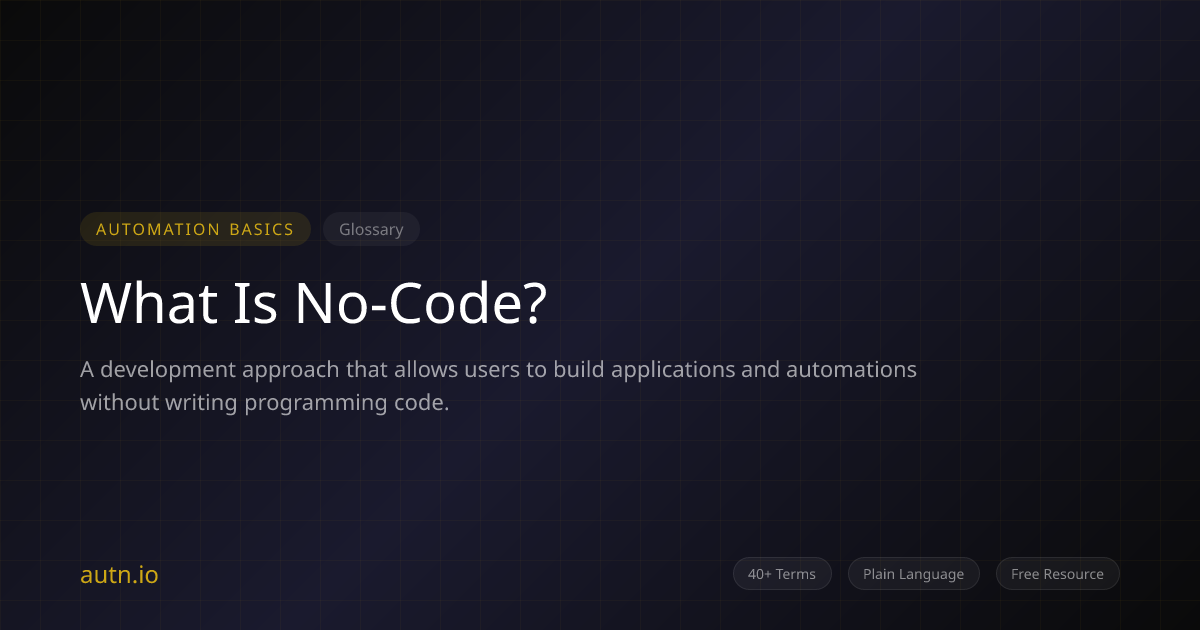 What Is No-Code? Definition & Guide | autn.io | autn